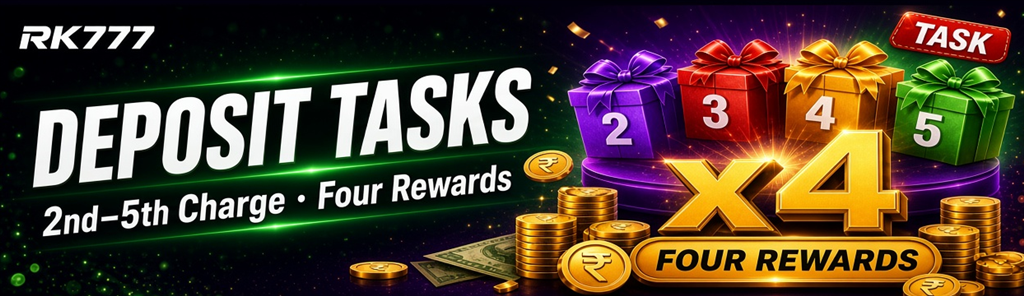 Deposit Tasks　Sub: 2nd to 5th Charge · Four Rewards　Highlight: ×4
